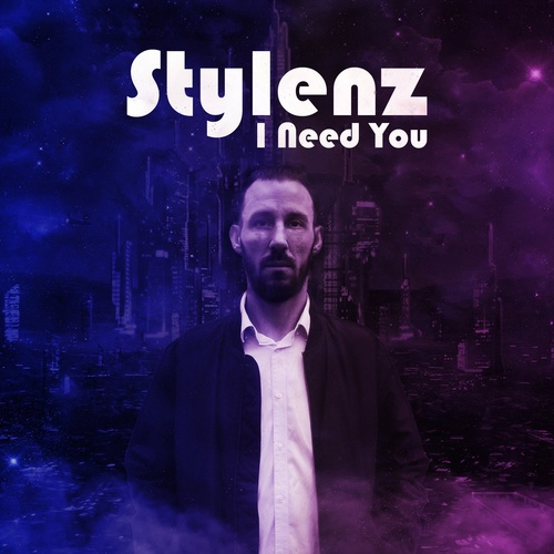 Stylenz - I Need You [10192874]